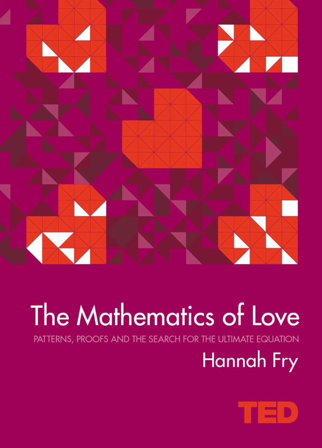 The Mathematics of Love作者：Hannah Fry